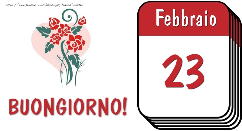 Cartoline di 23 Febbraio - 23 Febbraio Buongiorno!