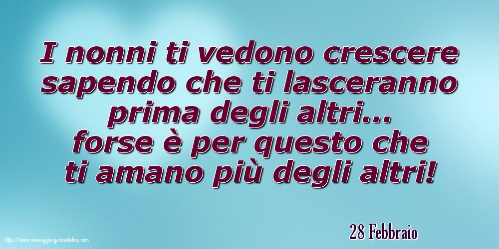 28 Febbraio - I nonni ti vedono crescere
