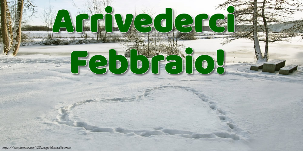 Cartoline di 28 Febbraio - Arrivederci Febbraio!