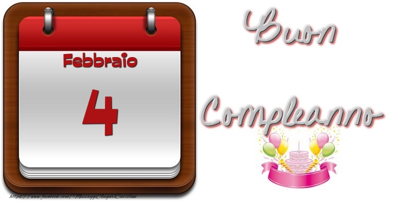 Cartoline di 4 Febbraio - Febbraio 4 Buon Compleanno