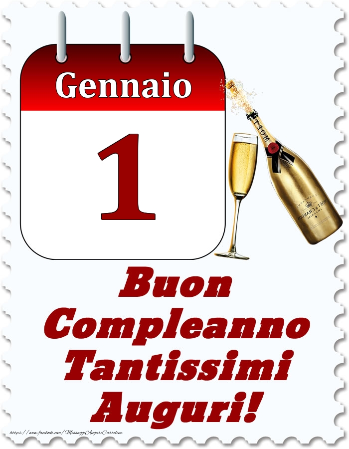 Cartoline di 1 Gennaio - Gennaio 1 Buon Compleanno Tantissimi Auguri!