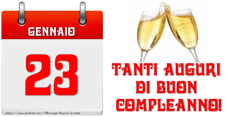 Cartoline di 23 Gennaio - Gennaio 23 Tanti auguri di Buon Compleanno!