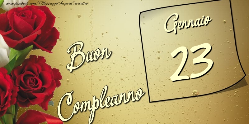 Cartoline di 23 Gennaio - Buon compleanno 23 Gennaio