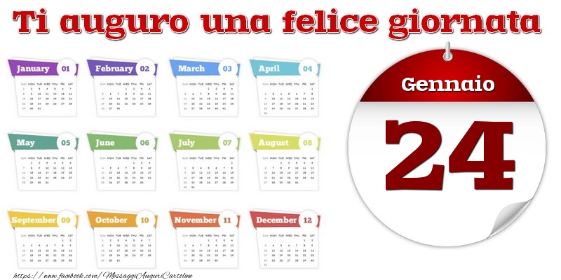 Cartoline di 24 Gennaio - Gennaio 24 Ti auguro una felice giornata
