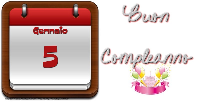Gennaio 5 Buon Compleanno