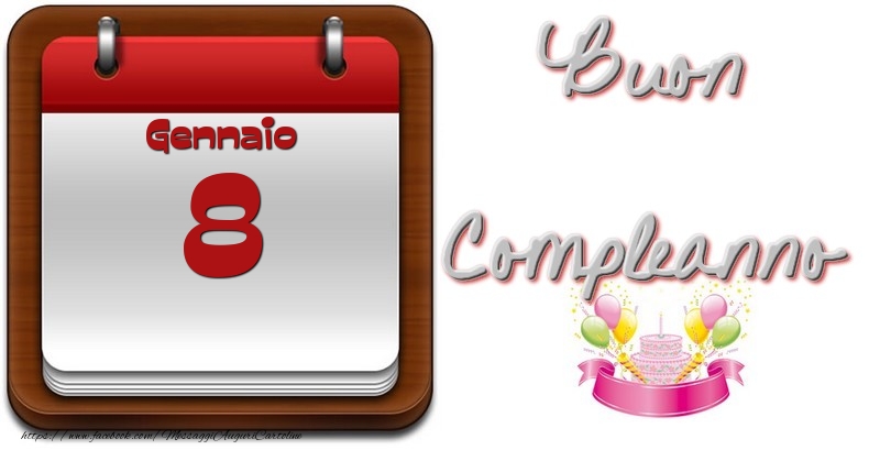 Cartoline di 8 Gennaio - Gennaio 8 Buon Compleanno