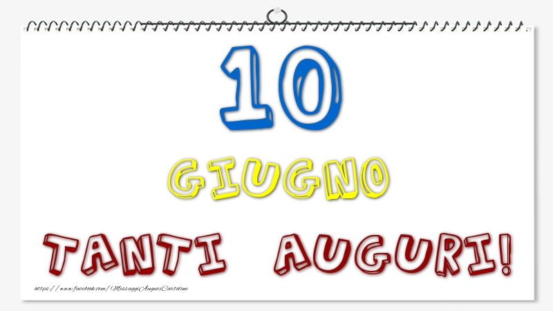 10 Giugno - Tanti Auguri!