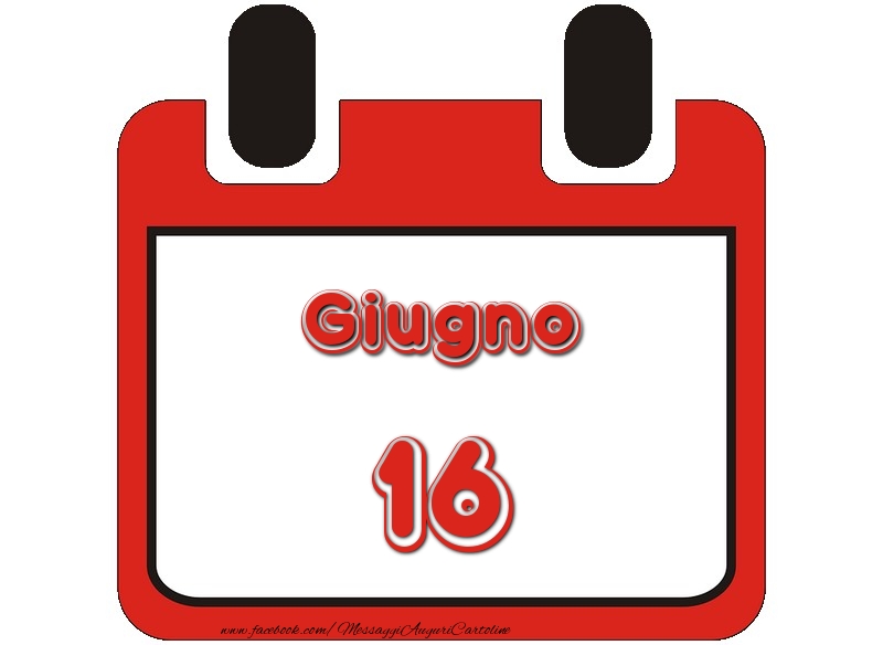 Cartoline di 16 Giugno - Giugno 16