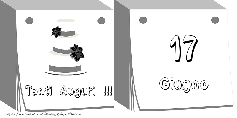 17 Giugno Tanti auguri