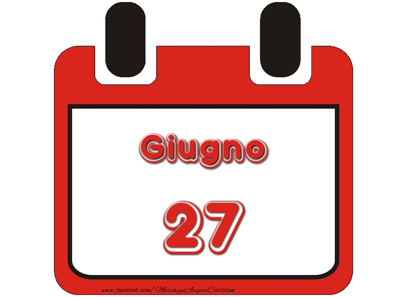 Cartoline di 27 Giugno - Giugno 27