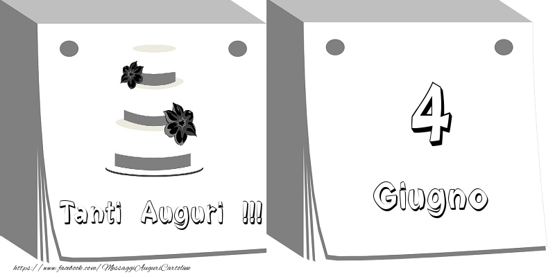 4 Giugno Tanti auguri