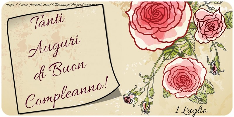 Auguri di Buon Compleanno! 1 Luglio