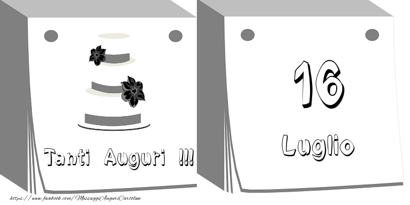 Cartoline di 16 Luglio - 16 Luglio Tanti auguri
