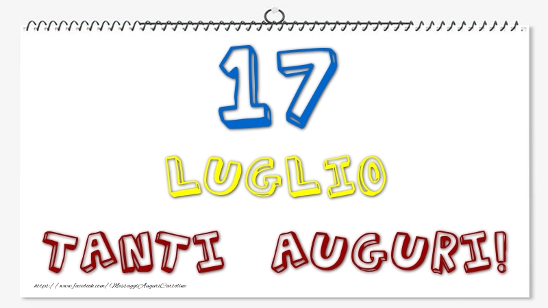 17 Luglio - Tanti Auguri!
