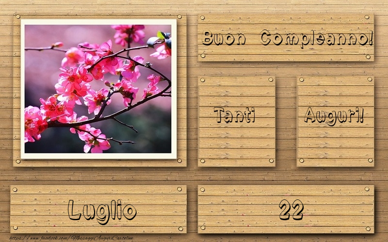 Cartoline di 22 Luglio - 22 Luglio Tanti auguri !