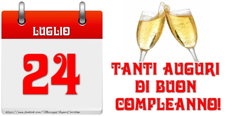 Cartoline di 24 Luglio - Luglio 24 Tanti auguri di Buon Compleanno!