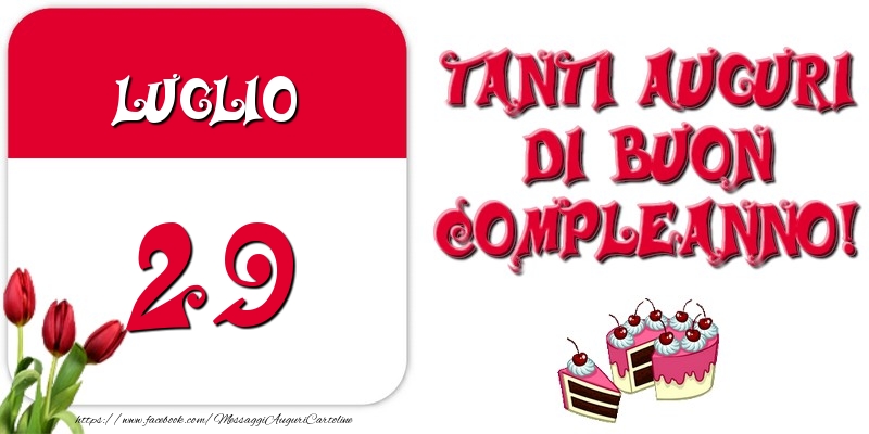 Cartoline di 29 Luglio - Luglio 29 Tanti auguri di Buon Compleanno!