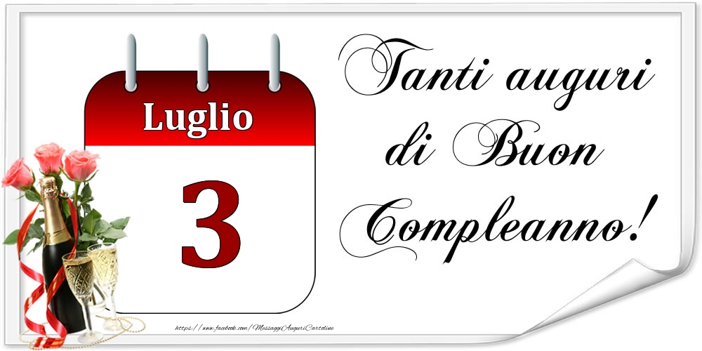 Cartoline di 3 Luglio - Tanti auguri di Buon Compleanno! - Luglio.3