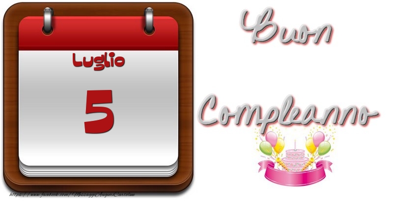 Cartoline di 5 Luglio - Luglio 5 Buon Compleanno