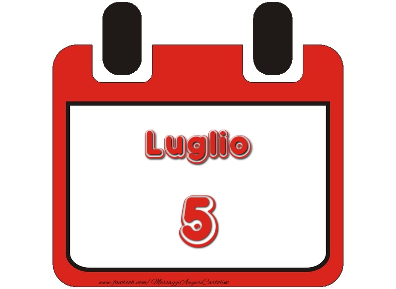 Cartoline di 5 Luglio - Luglio 5