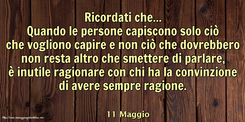 11 Maggio - Ricordati che...