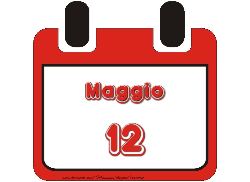 Cartoline di 12 Maggio - Maggio 12