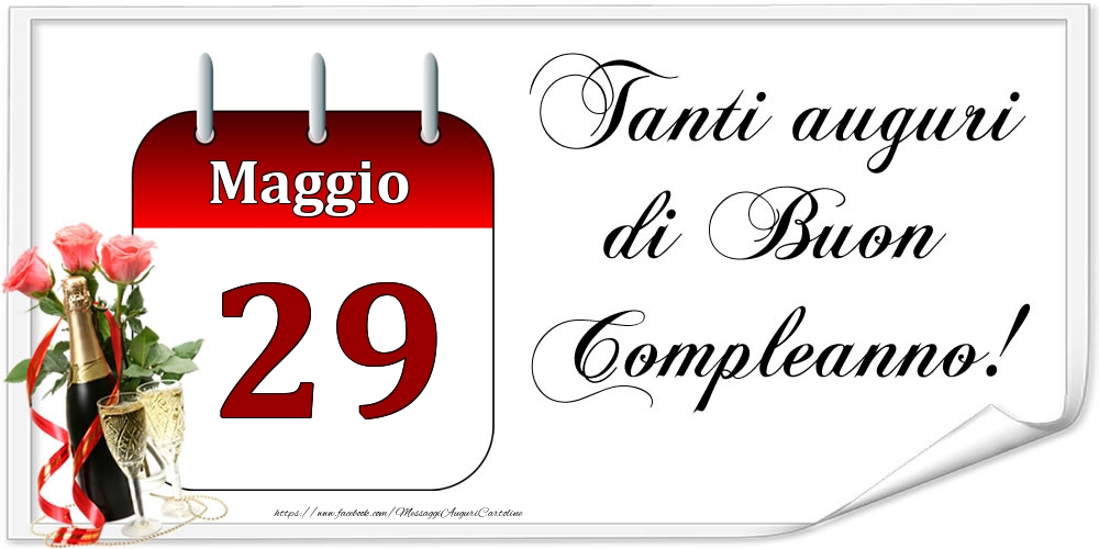 Cartoline di 29 Maggio - Tanti auguri di Buon Compleanno! - Maggio.29