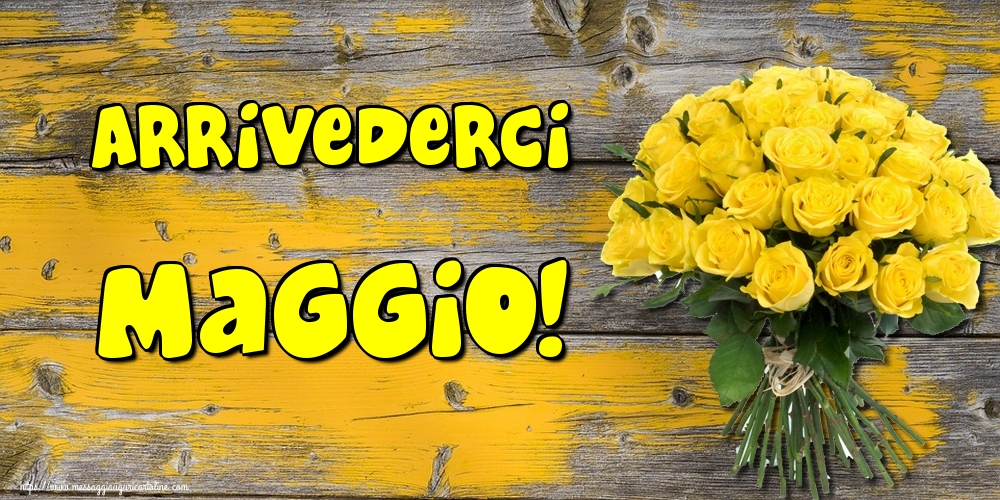 Cartoline di 31 Maggio - Arrivederci Maggio!
