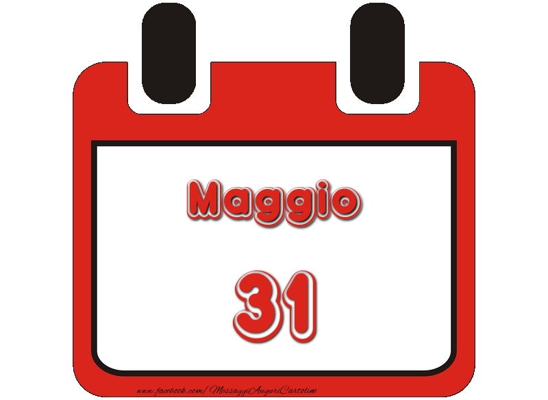 Cartoline di 31 Maggio - Maggio 31