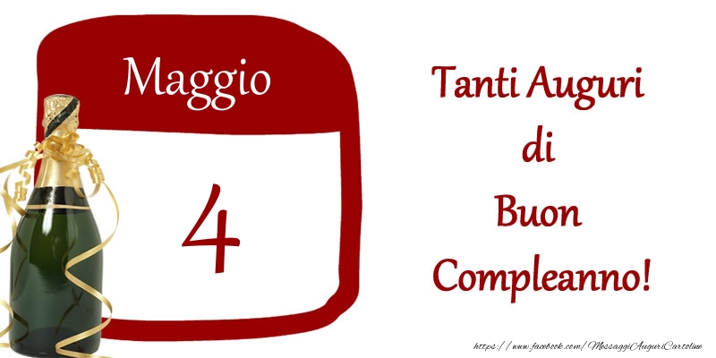 Cartoline di 4 Maggio - 4 Maggio Tanti auguri di Buon Compleanno!