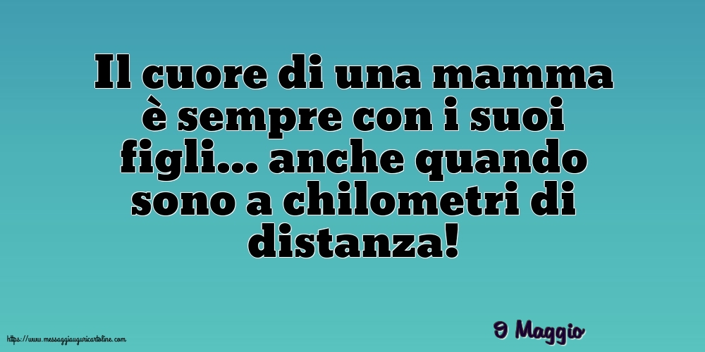 Cartoline di 9 Maggio - 9 Maggio - Il cuore di una mamma