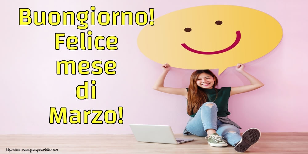 Cartoline di 1 Marzo - Buongiorno! Felice mese di Marzo!