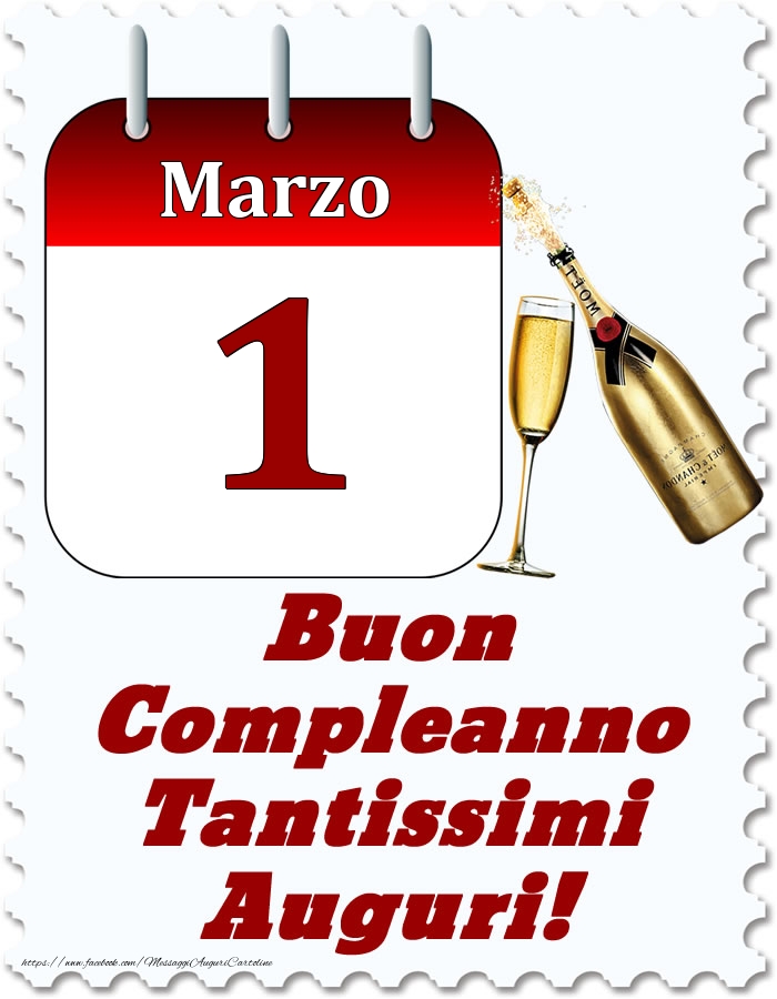 Cartoline di 1 Marzo - Marzo 1 Buon Compleanno Tantissimi Auguri!
