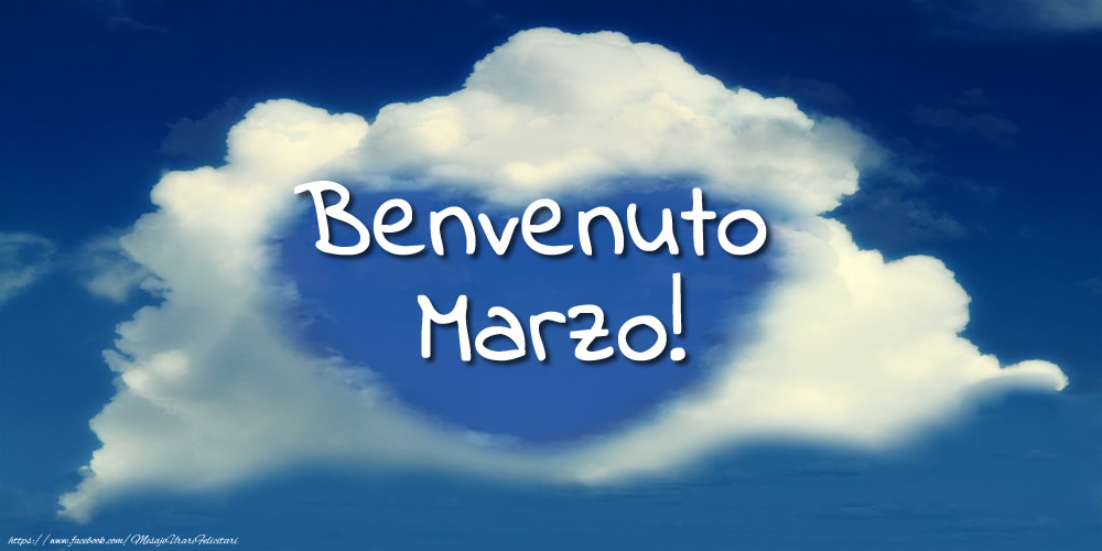 Cartoline di 1 Marzo - Benvenuto  Marzo!