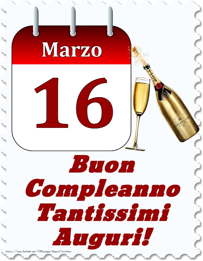 Cartoline di 16 Marzo - Marzo 16 Buon Compleanno Tantissimi Auguri!