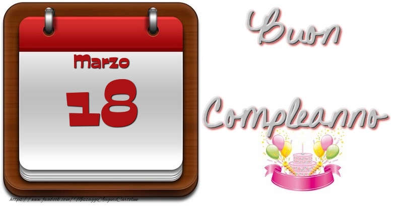 Marzo 18 Buon Compleanno