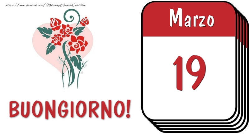 Cartoline di 19 Marzo - 19 Marzo Buongiorno!