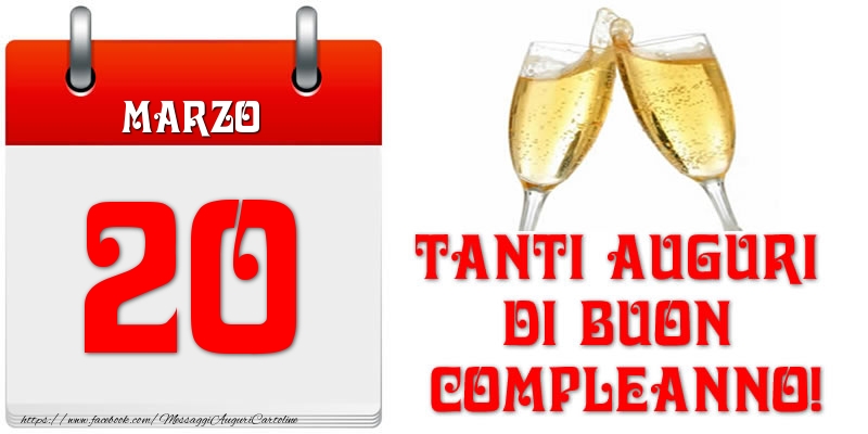 Marzo 20 Tanti auguri di Buon Compleanno!