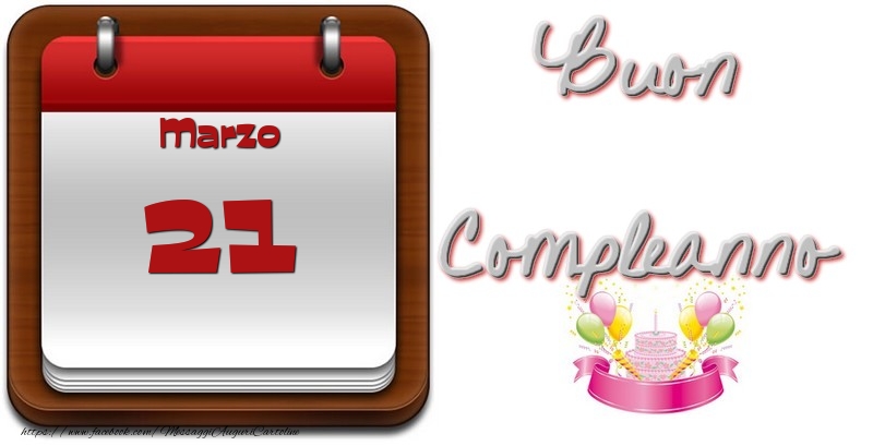 Cartoline di 21 Marzo - Marzo 21 Buon Compleanno