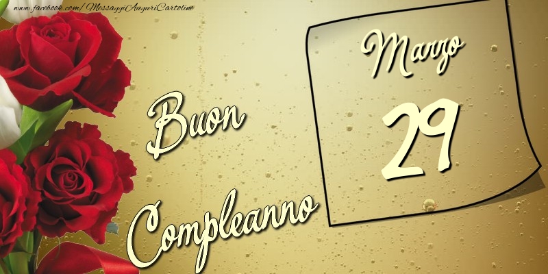 Cartoline di 29 Marzo - Buon compleanno 29 Marzo