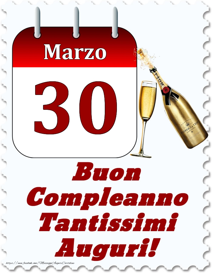 Cartoline di 30 Marzo - Marzo 30 Buon Compleanno Tantissimi Auguri!