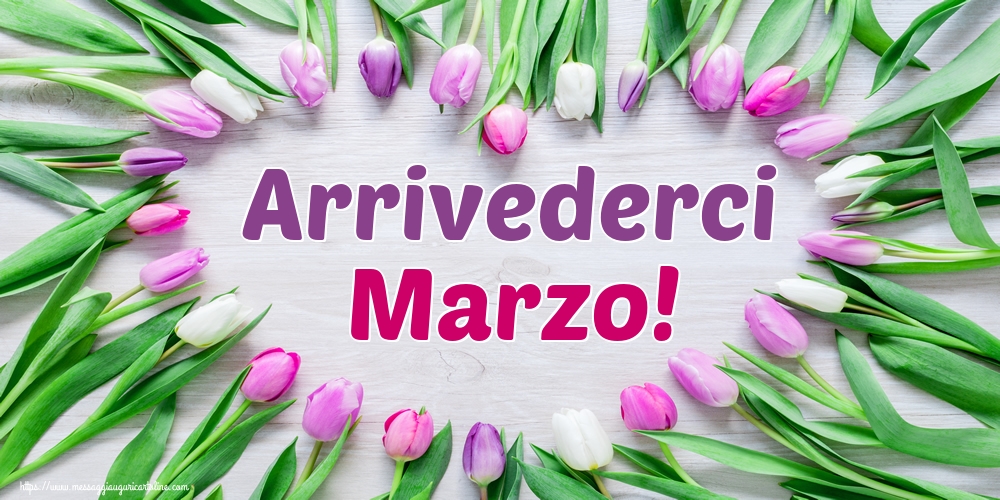 Cartoline di 31 Marzo - Arrivederci Marzo!