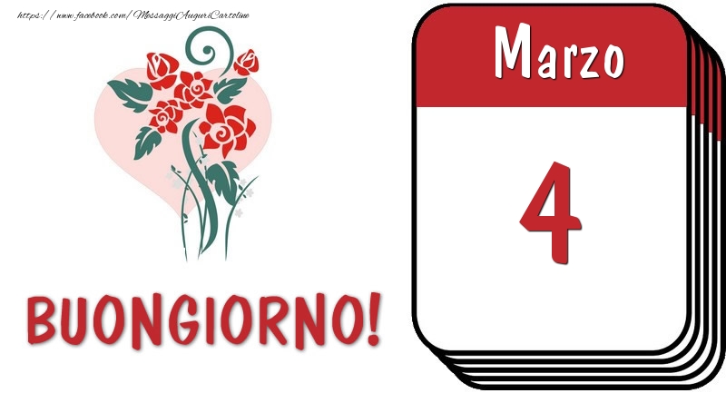Cartoline di 4 Marzo - 4 Marzo Buongiorno!