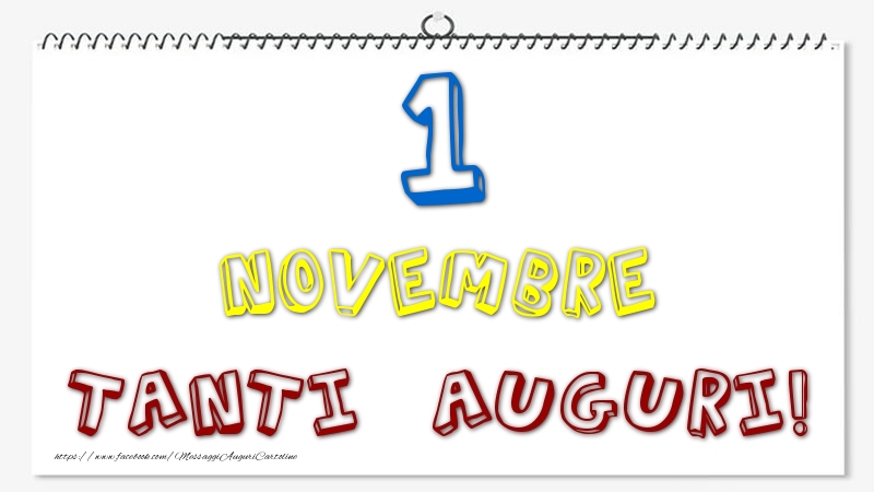 Cartoline di 1 Novembre - 1 Novembre - Tanti Auguri!