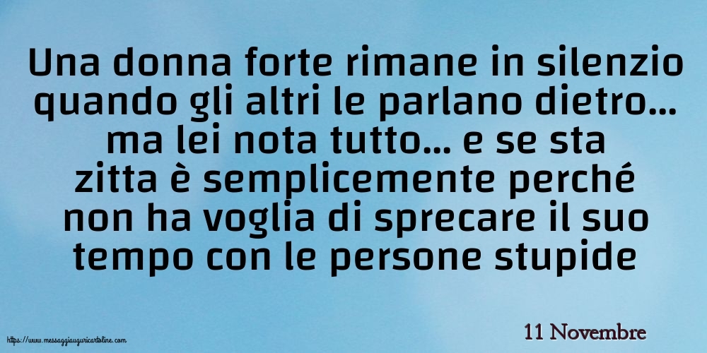 Cartoline di 11 Novembre - 11 Novembre - Una donna forte rimane in silenzio