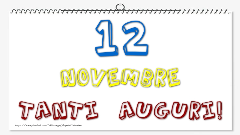 Cartoline di 12 Novembre - 12 Novembre - Tanti Auguri!