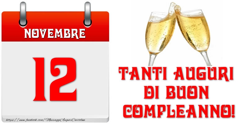 Cartoline di 12 Novembre - Novembre 12 Tanti auguri di Buon Compleanno!