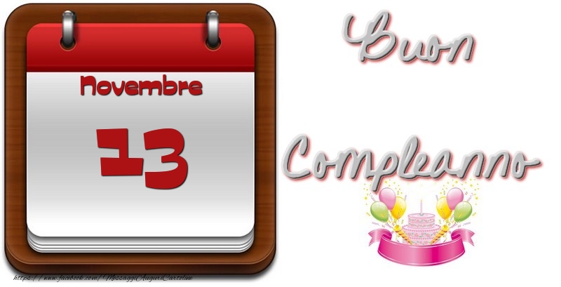 Cartoline di 13 Novembre - Novembre 13 Buon Compleanno