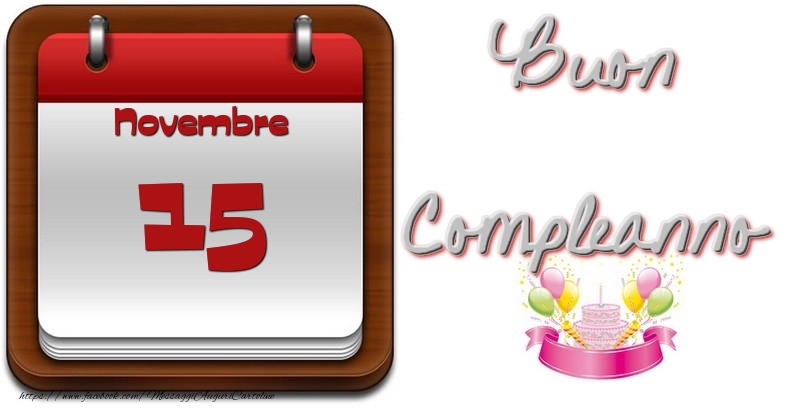 Cartoline di 15 Novembre - Novembre 15 Buon Compleanno