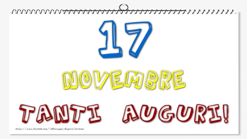 Cartoline di 17 Novembre - 17 Novembre - Tanti Auguri!